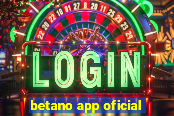 betano app oficial